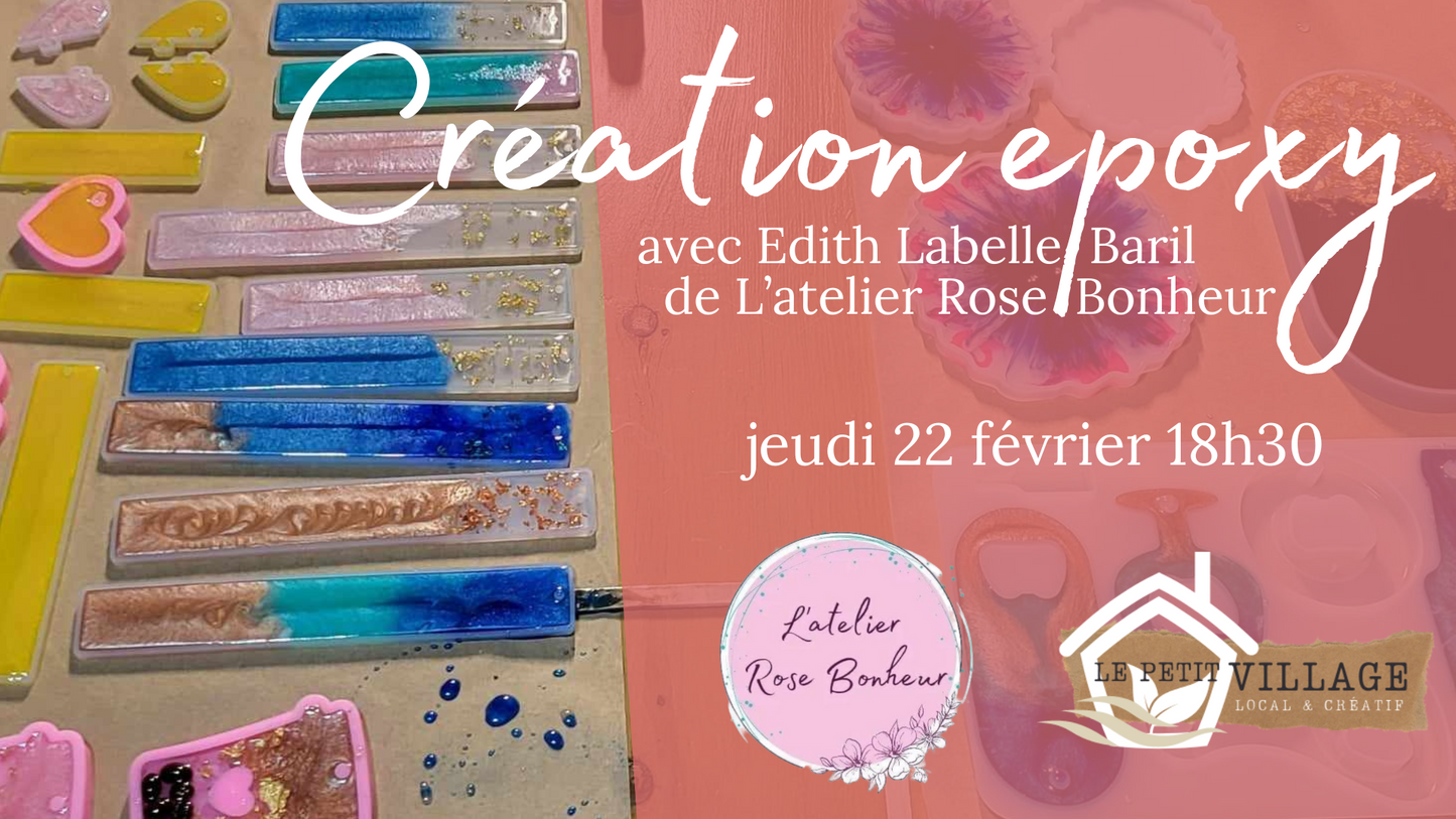 Atelier Création epoxy - jeudi 22 février 2024